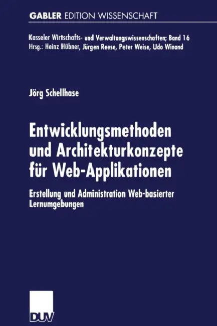 Buy Entwicklungsmethoden Und Architekturkonzepte Für Web-Applikationen (English, Jörg Schellhase) — BookShops.in