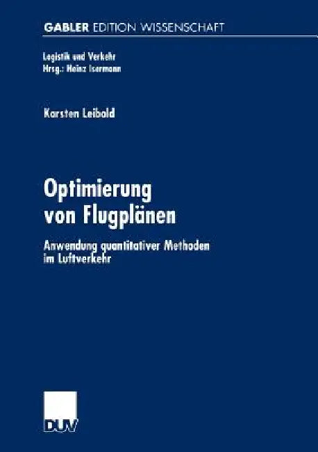 Optimierung Von Flugplänen (English, Karsten Leibold)