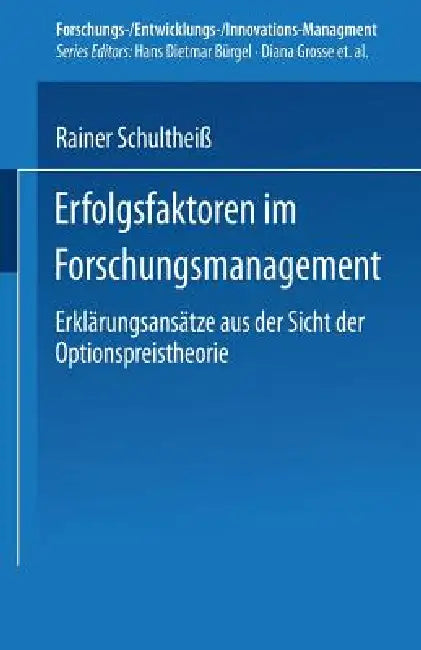 Buy Erfolgsfaktoren Im Forschungsmanagement (English, Rainer Schultheiß) — BookShops.in