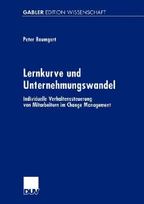 Buy Lernkurve Und Unternehmungswandel (English, Peter Baumgart) — BookShops.in
