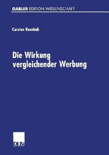 Die Wirkung Vergleichender Werbung (English, Carsten Rennhak)