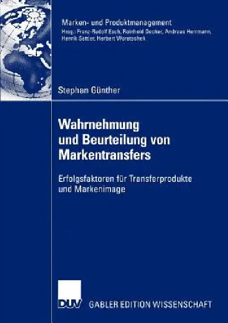Buy Wahrnehmung Und Beurteilung Von Markentransfers (English, Stephan Günther) — BookShops.in