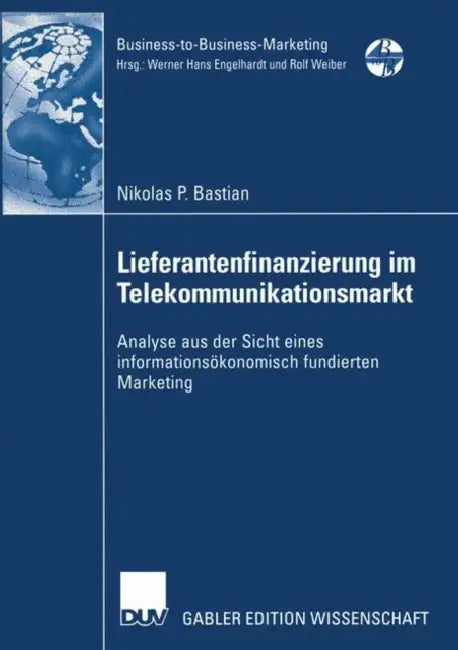 Buy Lieferantenfinanzierung Im Telekommunikationsmarkt (English, Nikolas P. Bastian) — BookShops.in