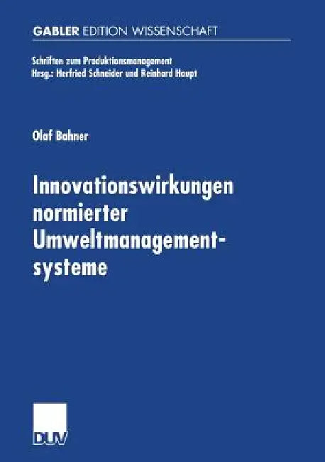 Buy Innovationswirkungen Normierter Umweltmanagementsysteme (English, Olaf Bahner) — BookShops.in