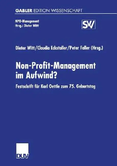 Buy Non-Profit-Management Im Aufwind? (English, Dieter Witt | Claudia Eckstaller | Peter Faller) — BookShops.in