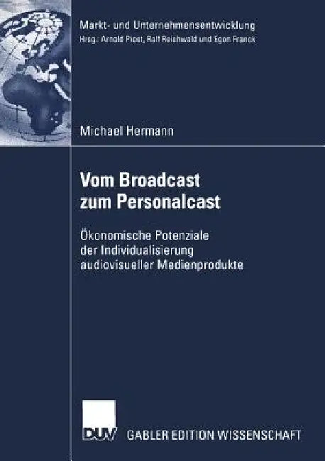 Vom Broadcast Zum Personalcast (English, Michael Hermann)