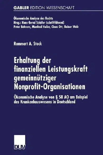 Buy Erhaltung Der Finanziellen Leistungskraft Gemeinnütziger Nonprofit-Organisationen (English, Remmert A. Stock) — BookShops.in