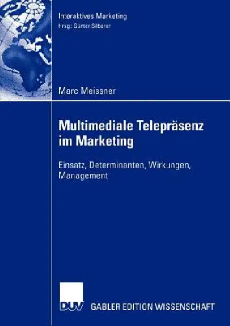 Buy Multimediale Telepräsenz Im Marketing (English, Marc Meissner) — BookShops.in