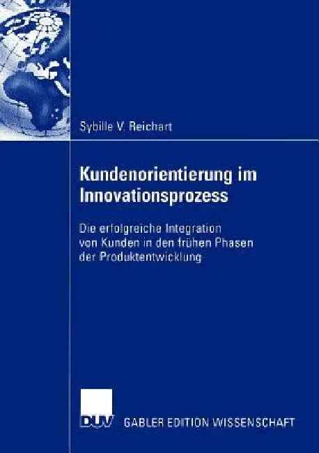 Buy Kundenorientierung Im Innovationsprozess (English, Sybille Reichart) — BookShops.in