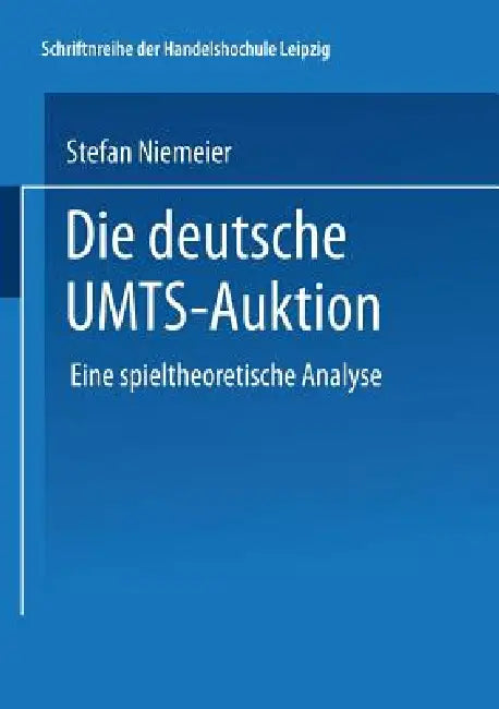 Die Deutsche Umts-Auktion (English, Stefan Niemeier)