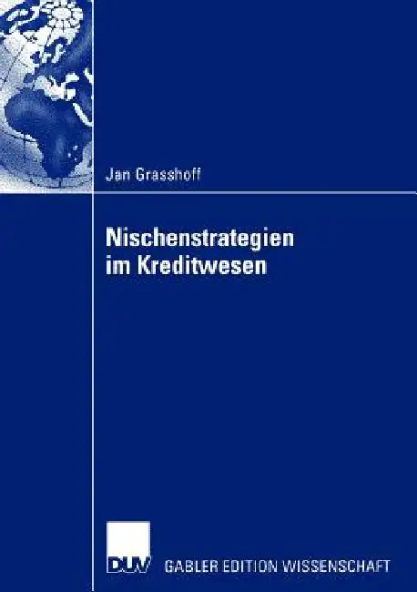 Nischenstrategien Im Kreditwesen (English, Jan Grasshoff)