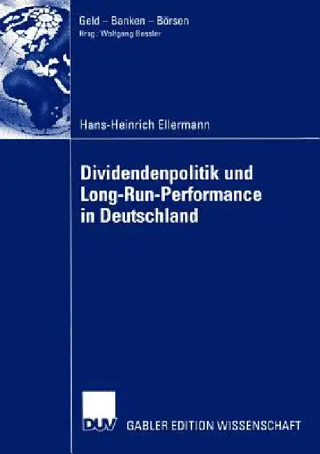 Buy Dividendenpolitik Und Long-Run-Performance in Deutschland (English, Hans-Heinrich Ellermann) — BookShops.in