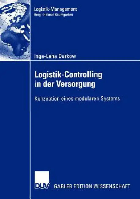 Logistik-Controlling in Der Versorgung (English, Inga-Lena Darkow)