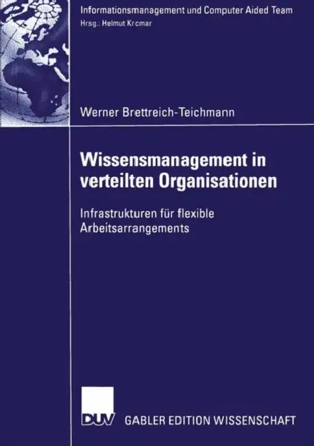 Buy Wissensmanagement in Verteilten Organisationen (English, Werner Brettreich-Teichmann) — BookShops.in