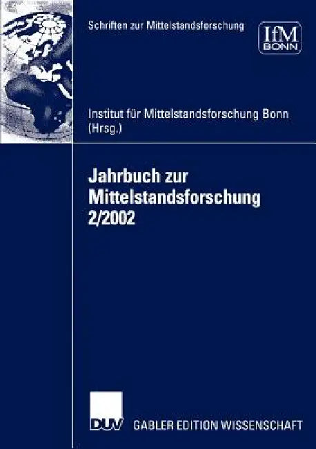 Buy Jahrbuch Zur Mittelstandsforschung 2/2002 (English, Institut Für Mittelstandsforschung Ifm) — BookShops.in