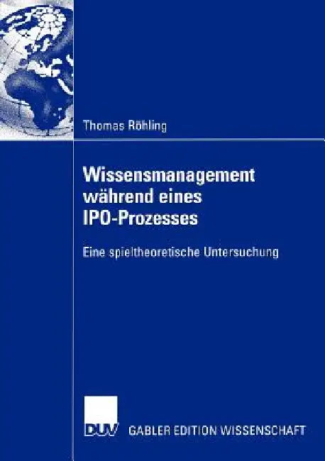 Buy Wissensmanagement Während Eines Ipo-Prozesses (English, Thomas Röhling) — BookShops.in