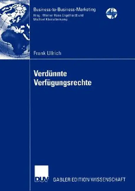 Verdünnte Verfügungsrechte (English, Frank Ullrich)