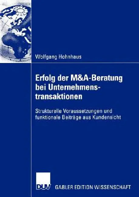 Buy Erfolg Der M&a-Beratung Bei Unternehmenstransaktionen (English, Wolfgang Hohnhaus) — BookShops.in