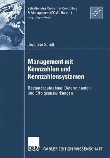Buy Management Mit Kennzahlen Und Kennzahlensystemen (English, Joachim Sandt) — BookShops.in