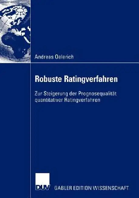 Buy Robuste Ratingverfahren (English, Andreas Oelerich | Prof Dr Thorsten Poddig) — BookShops.in