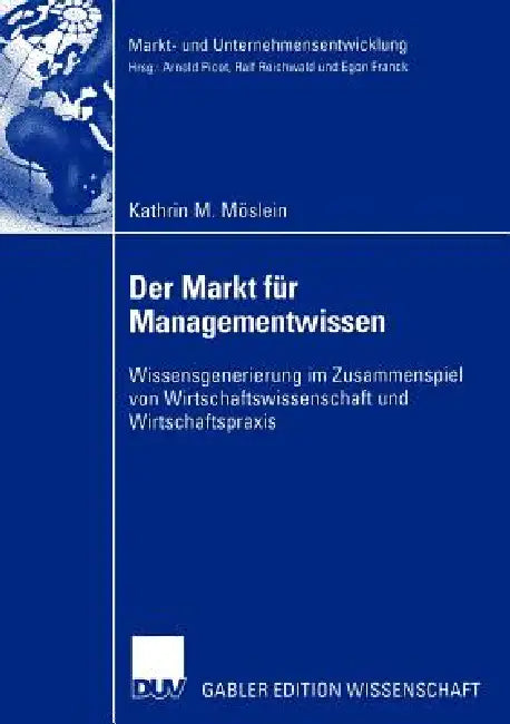 Buy Der Markt Für Managementwissen (English, Kathrin M. Möslein) — BookShops.in