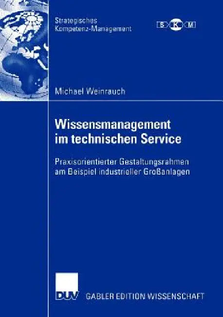 Buy Wissensmanagement Im Technischen Service (English, Michael Weinrauch | Prof Dr Günter Specht) — BookShops.in