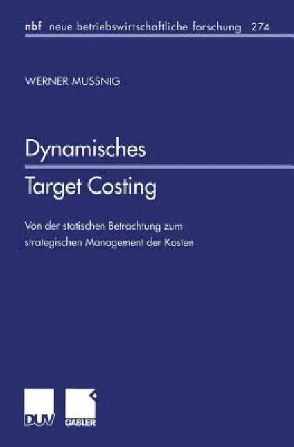Dynamisches Target Costing (English, Werner Mussnig)