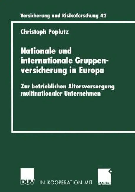 Buy Nationale Und Internationale Gruppenversicherung in Europa (English, Christoph Poplutz) — BookShops.in