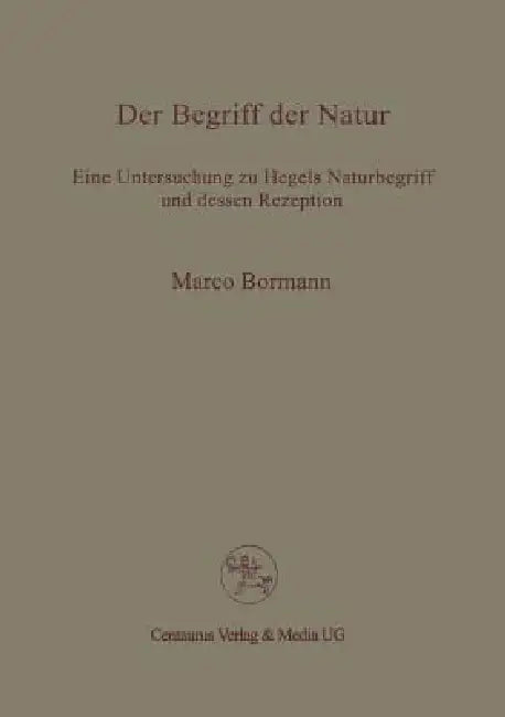 Buy Der Begriff Der Natur (English, Marco Bormann) — BookShops.in