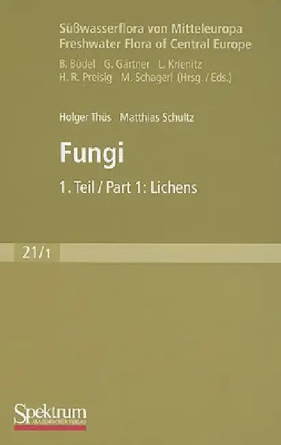 Buy Süßwasserflora Von Mitteleuropa, Bd. 21/1 Freshwater Flora of Central Europe, Vol. 21/1 (English, Holger Thüs | Burckhard Büdel | Matthias Schultz) — BookShops.in
