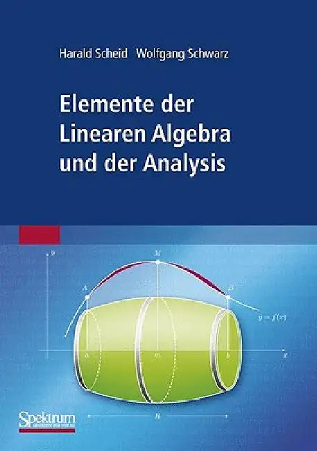 Elemente Der Linearen Algebra Und Der Analysis (English, Harald Scheid | Wolfgang Schwarz)