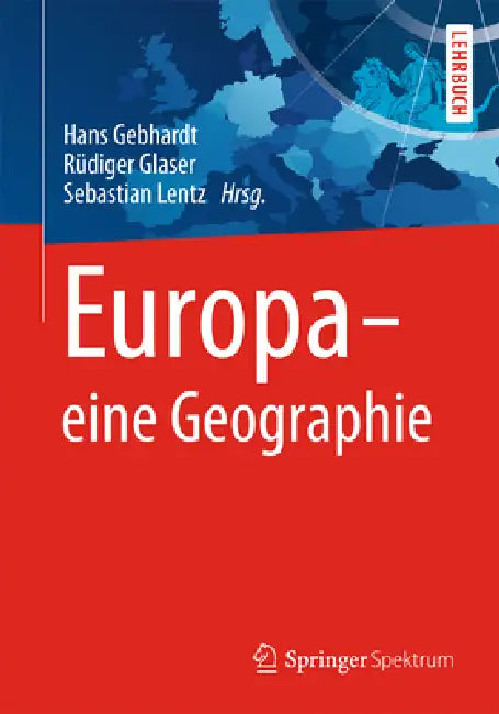 Europa - Eine Geographie (English, Hans Gebhardt | Rüdiger Glaser | Sebastian Lentz)