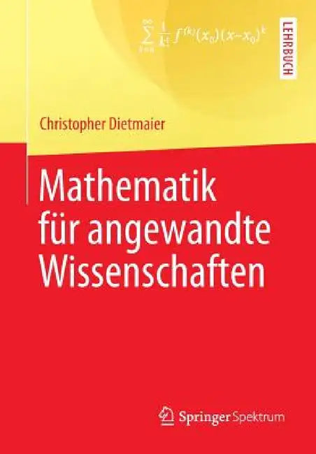 Buy Mathematik Für Angewandte Wissenschaften (English, Christopher Dietmaier) — BookShops.in