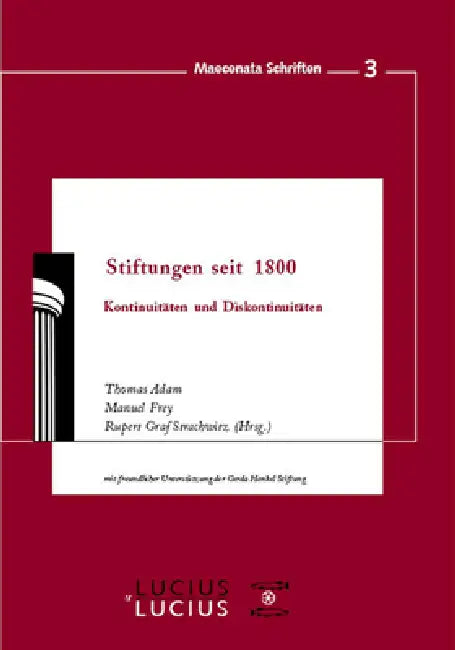 Stiftungen seit 1800 (English, Thomas Adam | Manuel Frey | Rupert Graf Strachwitz)