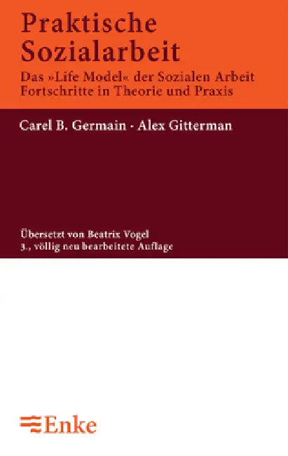 Praktische Sozialarbeit (English, Carel B. Germain | Alex Gittermann | Beatrix Vogel)
