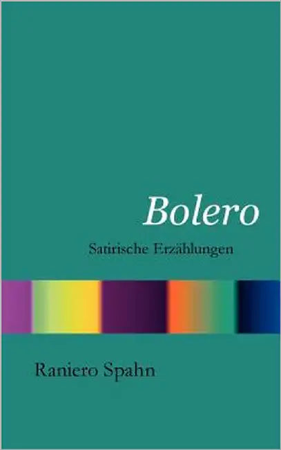 Bolero (English, Raniero Spahn)