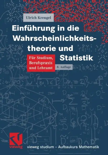 Buy Einführung in Die Wahrscheinlichkeitstheorie Und Statistik (English, Ulrich Krengel) — BookShops.in