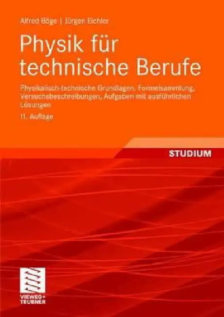 Buy Physik Für Technische Berufe (English, Alfred Böge | Jürgen Eichler | Walter Schlemmer) — BookShops.in