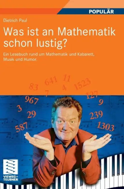 Was Ist an Mathematik Schon Lustig? (English, Dietrich Paul)