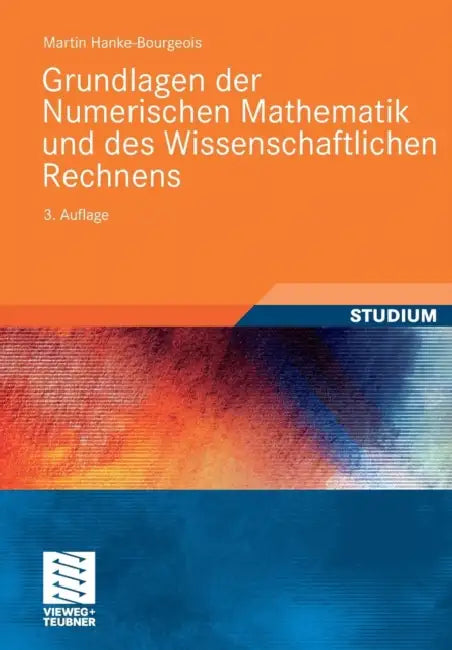 Grundlagen Der Numerischen Mathematik Und Des Wissenschaftlichen Rechnens (English, Martin Hanke-Bourgeois)
