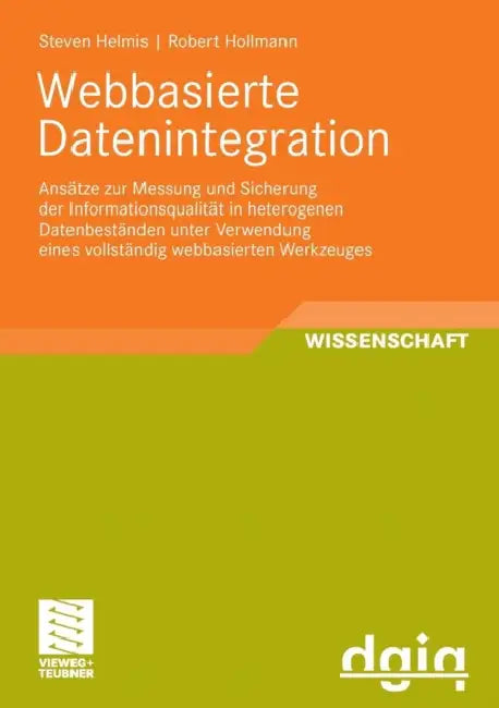 Webbasierte Datenintegration (English, Steven Helmis | Robert Hollmann)