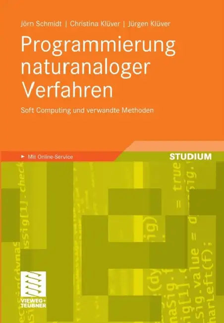 Buy Programmierung Naturanaloger Verfahren (English, Jörn Schmidt | Christina Klüver | Jürgen Klüver) — BookShops.in