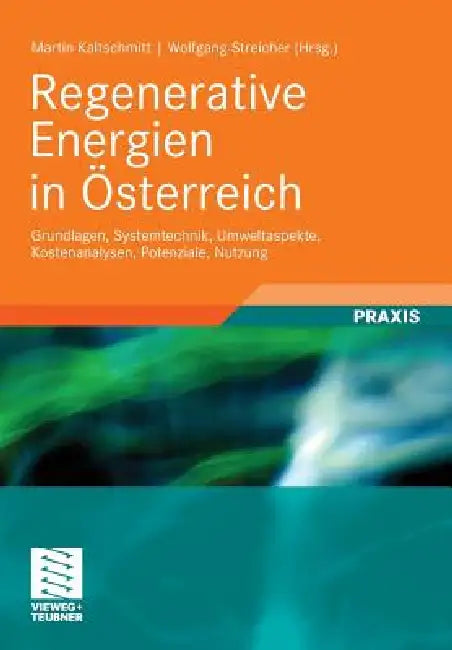 Buy Regenerative Energien in Österreich (English, Martin Kaltschmitt | Wolfgang Streicher) — BookShops.in