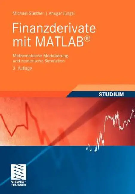 Buy Finanzderivate Mit MATLAB (English, Michael Günther | Ansgar Jüngel) — BookShops.in