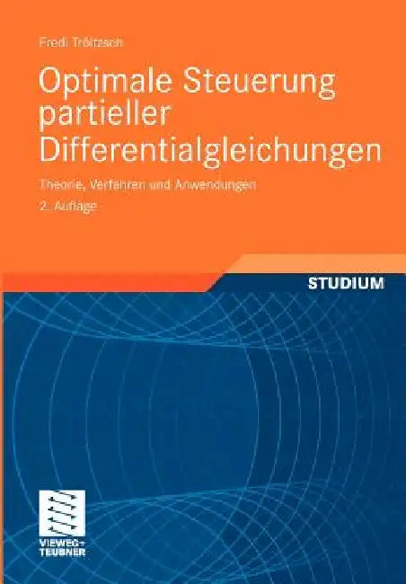 Buy Optimale Steuerung Partieller Differentialgleichungen (English, Fredi Tröltzsch) — BookShops.in