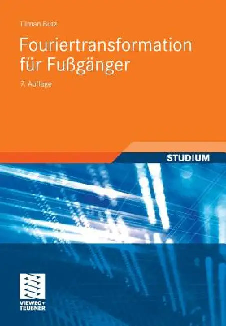 Buy Fouriertransformation Für Fußgänger (English, Tilman Butz) — BookShops.in