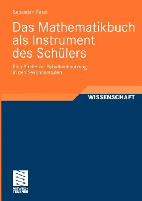 Buy Das Mathematikbuch ALS Instrument Des Schülers (English, Sebastian Rezat) — BookShops.in