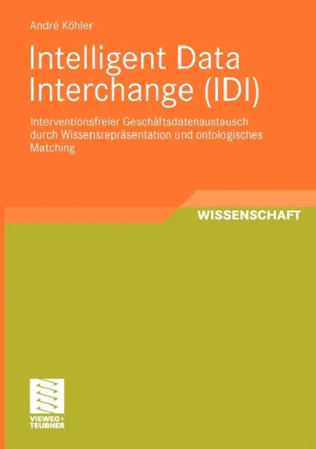 Buy Intelligent Data Interchange (IDI) (English, André Köhler) — BookShops.in