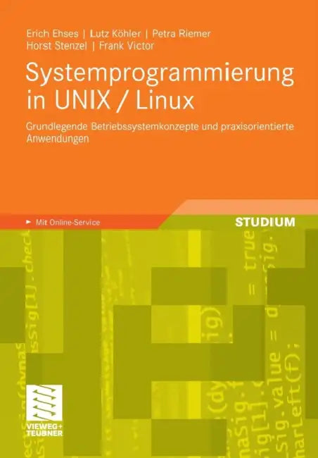 Buy Systemprogrammierung in UNIX / Linux (English, Erich Ehses | Lutz Köhler | Petra Riemer) — BookShops.in