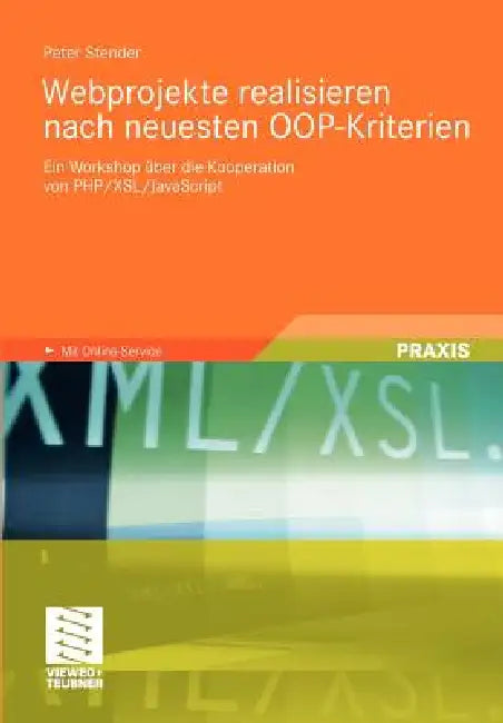 Buy Webprojekte Realisieren Nach Neuesten Oop-Kriterien (English, Peter Stender) — BookShops.in